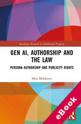Cover of Gen AI, Authorship and the Law: Persona Authorship and Publicity Rights (eBook)