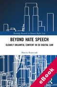 Cover of Beyond Hate Speech: Clearly Unlawful Content in EU Digital Law (eBook)