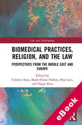 Cover of Biomedical Practices, Religion, and the Law: Perspectives from the Middle East and Europe (eBook)