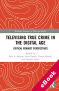 Cover of Televising True Crime in the Digital Age: Critical Feminist Perspectives (eBook)