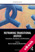 Cover of Reframing Transitional Justice: Innovations, Boundaries, and Refractions (eBook)