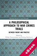 Cover of A Philosophical Approach to War Crimes Trials: Between Theory and Practice (eBook)