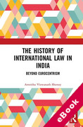 Cover of The History of International Law in India: Beyond Eurocentrism (eBook)