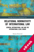 Cover of Relational Normativity of International Law: General International Law and the International Legal Order (eBook)