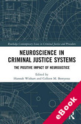 Cover of Neuroscience in Criminal Justice Systems: The Positive Impact of Neurojustice (eBook)