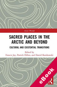 Cover of Sacred Places in the Arctic and Beyond: Cultural and Existential Transitions (eBook)