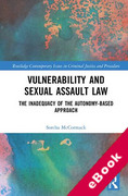 Cover of Vulnerability and Sexual Assault Law: The Inadequacy of the Autonomy-based Approach (eBook)