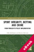 Cover of Sport Integrity, Betting and Crime From Problem to Policy Implementation (eBook)