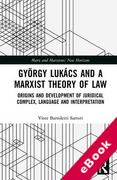 Cover of György Lukács and a Marxist Theory of Law: Origins and Development of Juridical Complex, Language and Interpretation (eBook)