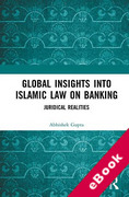 Cover of Global Insights into Islamic Law on Banking: Juridical Realities (eBook)