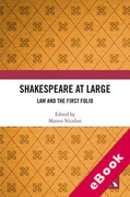 Cover of Shakespeare at Large: Law and the First Folio (eBook)