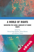 Cover of A World of Rights: Navigating the Global Landscape of Human Rights (eBook)