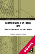 Cover of Commercial Contract Law: Exemption, Frustration and Force Majeure (eBook)