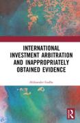 Cover of International Investment Arbitration and Inappropriately Obtained Evidence