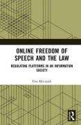 Cover of Online Freedom of Speech and the Law: Regulating Platforms in an Information Society