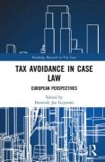 Cover of Tax Avoidance in Case Law: European Perspectives