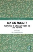 Cover of Law and Morality: Perspectives on Natural Law Theory and Legal Positivism