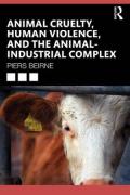 Cover of Animal Cruelty, Human Violence, and the Animal-Industrial Complex