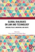 Cover of Global Dialogues on Law and Technology: Bridging Policy, Innovation, and Rights