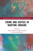 Cover of Crime and Justice in Wartime Ukraine