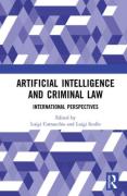 Cover of Artificial Intelligence and Criminal Law: International Perspectives
