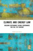 Cover of Climate and Energy Law: Building Sustainable Global Governance for the 21st Century