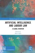 Cover of Artificial Intelligence and Labour Law: A Global Overview