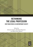 Cover of Rethinking the Legal Profession: New Trajectories in Contemporary Society