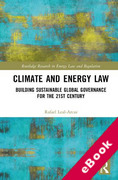 Cover of Climate and Energy Law: Building Sustainable Global Governance for the 21st Century (eBook)
