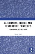 Cover of Alternative Justice and Restorative Practices: Comparative Perspectives
