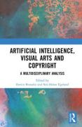 Cover of Artificial Intelligence, Visual Arts and Copyright: A Multidisciplinary Analysis