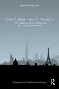 Cover of Constitutional Law and Diversity: The Impact on Ethnic, Religious and Linguistic Identities