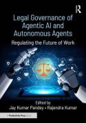 Cover of Legal Governance of Agentic AI and Autonomous Agents: Regulating the Future of Work