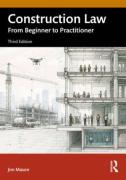 Cover of Construction Law: From Beginner to Practitioner
