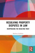 Cover of Resolving Property Disputes in Law: Reappraising the Resulting Trust