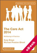 Cover of The Care Act 2014: Wellbeing in Practice (eBook)