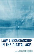 Cover of Law Librarianship in the Digital Age