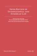 Cover of Swiss Review of International and European Law (SRIEL) / Schweizerische Zeitschrift fur internationales und europaisches Recht