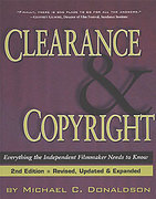 Cover of Clearance and Copyright: Everything the Independent Filmmaker Needs to Know  