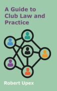 Cover of A Guide to Club Law and Practice