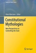 Cover of Constitutional Mythologies: New Perspectives on Controlling the State