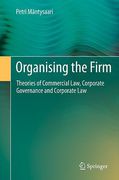 Cover of Organising the Firm: Theories of Commercial Law, Corporate Governance and Corporate Law
