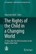 Cover of The Rights of the Child in a Changing World: 25 Years after The UN Convention on the Rights of the Child