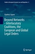 Cover of Beyond Networks: Interlocutory Coalitions, the European and Global Legal Orders