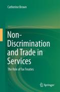 Cover of Non-Discrimination and Trade in Services: The Role of Tax Treaties