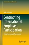 Cover of Contracting International Employee Participation: Global Framework Agreements