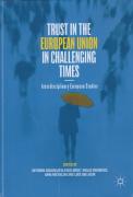 Cover of Trust in the European Union in Challenging Times: Interdisciplinary European Studies