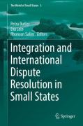 Cover of Integration and International Dispute Resolution in Small States