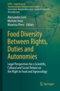 Cover of Food Diversity Between Rights, Duties and Autonomies: Legal Perspectives for a Scientific, Cultural and Social Debate on the Right to Food and Agroecology