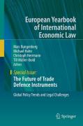 Cover of The Future of Trade Defence Instruments: Global Policy Trends and Legal Challenges